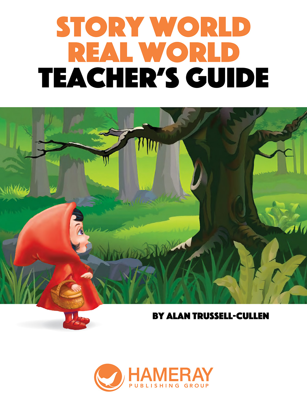 Story World Real World Teacher's Guide